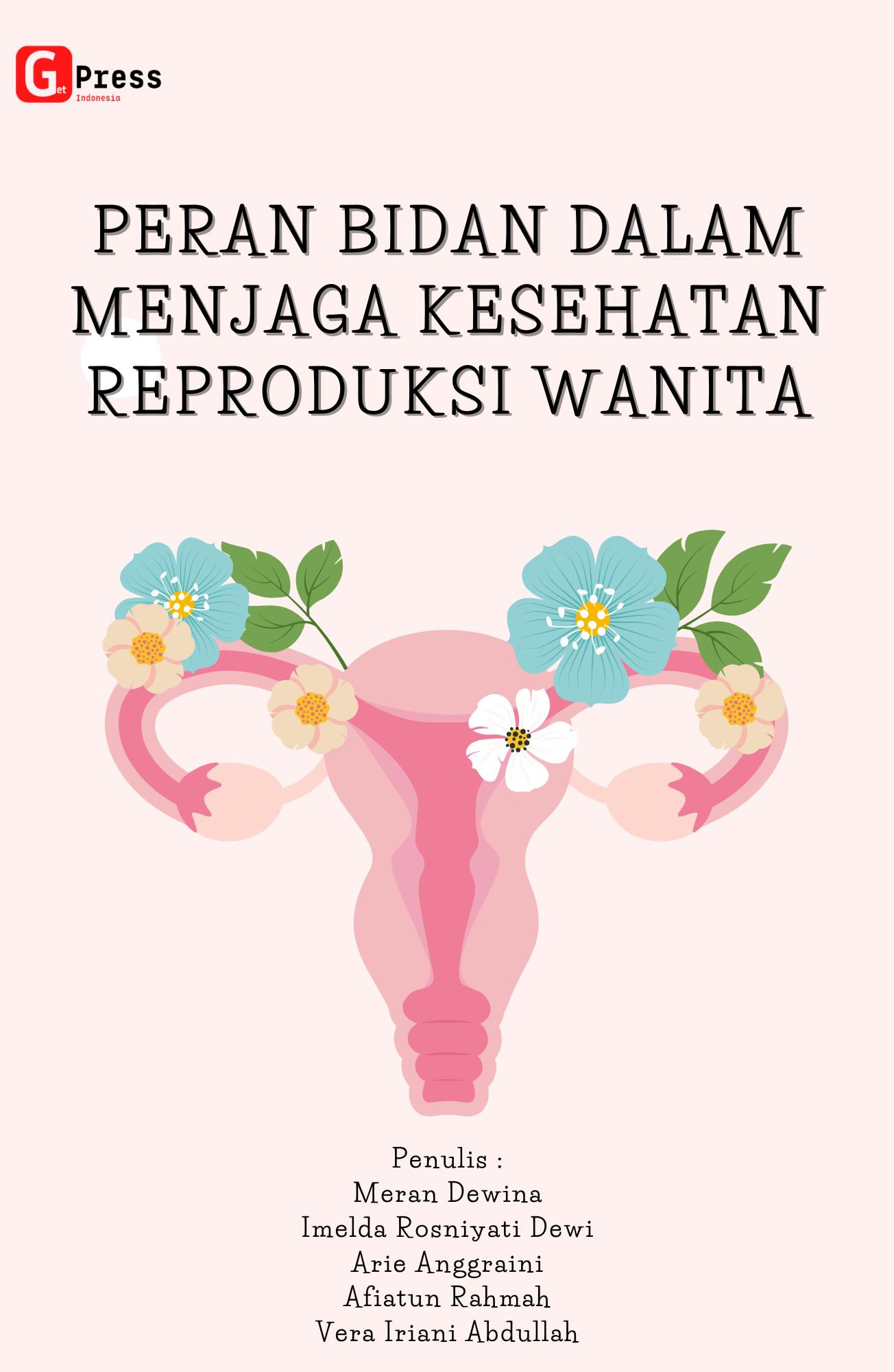 Peran Bidan dalam Menjaga Kesehatan Reproduksi Wanita